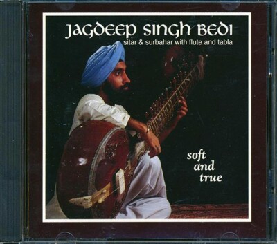 JAGDEEP SINGH BEDI Soft & True CD *Sealed*