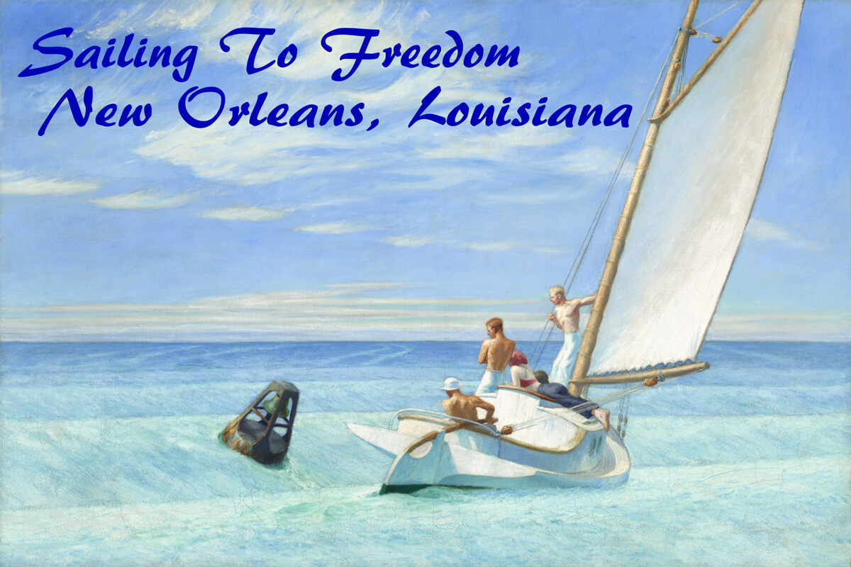 Sailing to Freedom New Orleans Sail Ocean Sailboat Vintage Poster Repro FREE S/H
