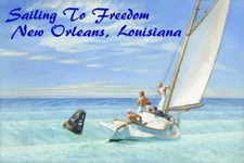 Sailing to Freedom New Orleans Sail Ocean Sailboat Vintage Poster Repro FREE S/H