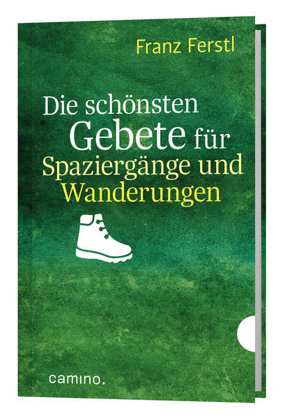 Thumbnail - Die Schönsten Gebete Für Spaziergänge Und Wanderungen | Franz Ferstl |