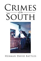 Herman David Battles | Crimes Of The South | Taschenbuch | Englisch (2016)
