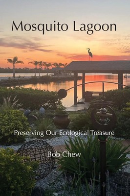 Mosquito Lagoon Bob Chew Taschenbuch Englisch 2024 Floating World Editions