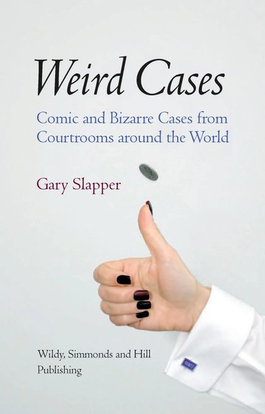 Gary Slapper | Weird Cases | Buch | Englisch (2009) | Gebunden-image
