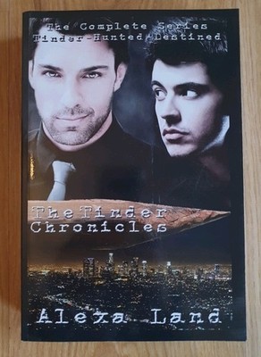 The Tinder Chronicles The Complete Series Alexa Land Taschenbuch Englisch