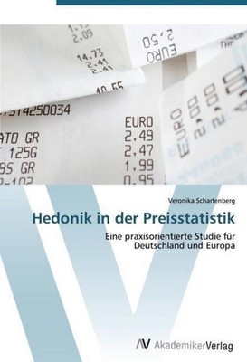 Hedonik in der Preisstatistik Veronika Scharfenberg
