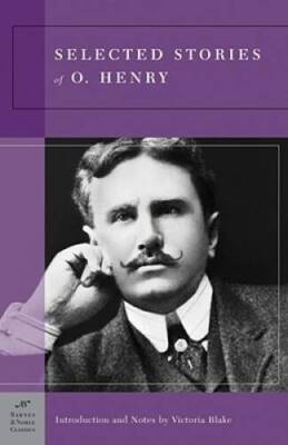 Selected Stories of O. Henry (Barnes & Noble Classics Series) - Paperback - GOOD