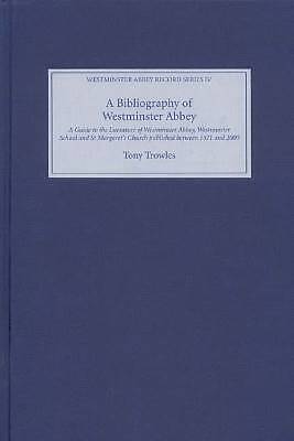 Eine Bibliographie der Westminster Abbey Ein Leitfaden für die