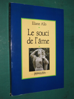 Die Sorge der Seele Eliane ALLO