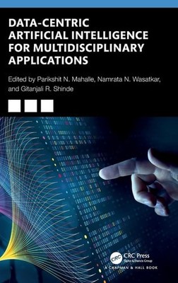 Data-Centric Artificial Intelligence for Multidisciplinary Applications -