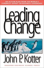 Leading Change,John P Kotter