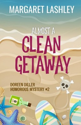 Almost a Clean Getaway (Doreen Diller Humorous Mysteries)