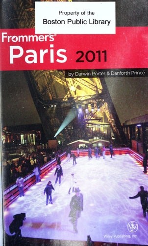 Frommer's Paris 2011 (Frommer's Color Complete) by Prince, Danforth,Porter, Darw