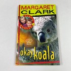 Okay Koala Wildfire Danger Animal Haven Aussie Angels #1 Margaret Clark PB 1999