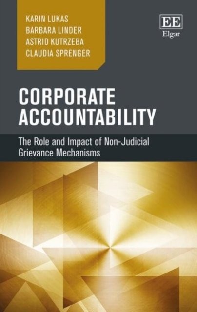 Corporate Accountability – The Role and Impact of Non–Judicial Grievance Mechan… - Image 3