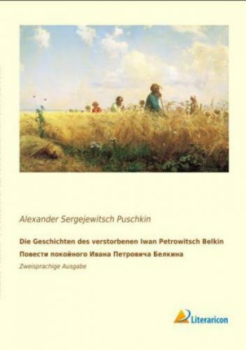 Thumbnail - Die Geschichten Des Verstorbenen Iwan Petrowitsch Belkin. . Zweisp