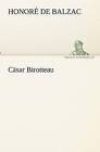 Casar Birotteau by Honore De Balzac (Paperback / softback, 2012)