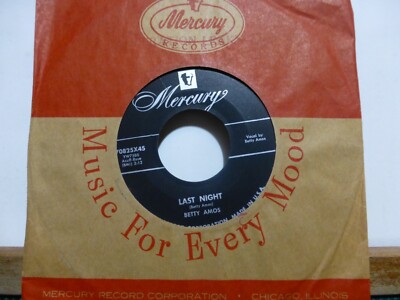 BETTY AMOS GOTTA HAVE SOME LOVIN & LAST NIGHT   NEAR MINT   45