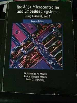 The 8051 Microcontroller and - Paperback, by Mazidi Muhammad Ali; - Acceptable n
