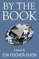 Eva Fischer-Dixon | By The Book | Taschenbuch | Englisch (2014) | Xlibris