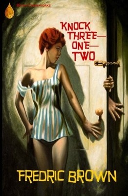 KNOCK THREE-ONE-TWO By Fredric Brown **BRAND NEW**