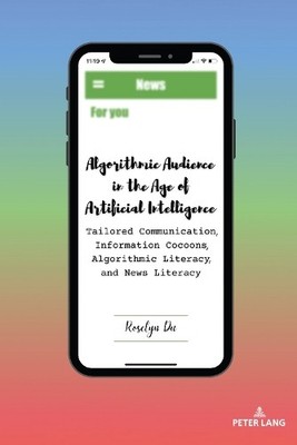 Roselyn Du Algorithmic Audience in the Age of Artificial Intellige (Taschenbuch)