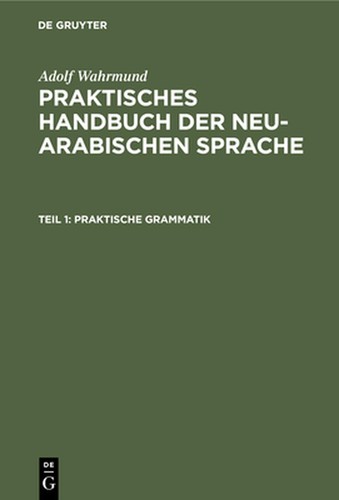 Praktische Grammatik: Formenlehre Der Schrift- Und Der Vulg?rsprache Mit Beispie - Picture 1 of 1