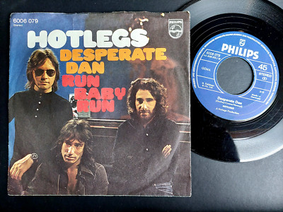 HOTLEGS (10 cc) - 1970 - Desperate Dan / Run Baby Run - Single 7''    VG