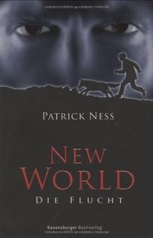 New World 1: Die Flucht von Ness, Patrick | Buch | Zustand sehr gut