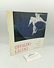 "OSVALDO LICINI Bruto L'incostante L'angelo" Flaminio Gualdoni, Acqui Terme 1985