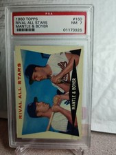 1960  Boyer- Mantle  Rival All Start    PSA 7.  (Should be 8+)