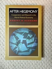 After Hegemony Cooperation and Discord in the...