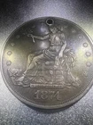 1874 Trade Silver Dollar $1, Very Fine VF, Holed for Necklace Rare Vintage
