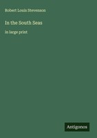 Robert Louis Stevenson | In The South Seas | Buch | Englisch (2025)