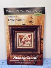STONEY CREEK Counted Cross Stitch Leaflet LOVE MUCH August 2010 POM Series