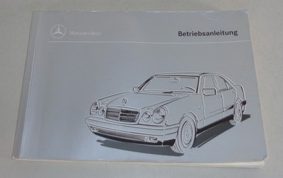 Operating Instructions Mercedes Benz E-Class W210 E200 E230 E420 etc. from 11/1994