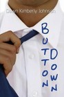 Button Down by Dawn Kimberly Johnson (Paperback / softback, 2013)