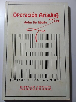 Operacion Ariadna por John De Abate Autoestima Para Prevencion de la Droga L833