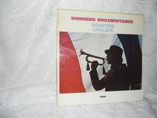 SONNERIES REGLEMENTAIRES Infanterie-Clairon Cavalerie -Trompette