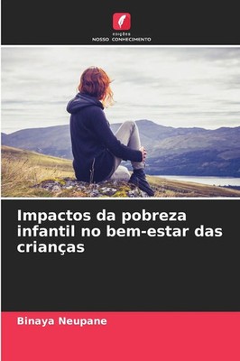 Binaya Neupane | Impactos da pobreza infantil no bem-estar das crianças | Buch