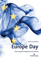 Europe Day How European Integration Got Started Hartmut Marhold Taschenbuch 2022
