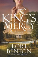 Lori Benton | The King's Mercy | Taschenbuch | Englisch (2019) | A Novel