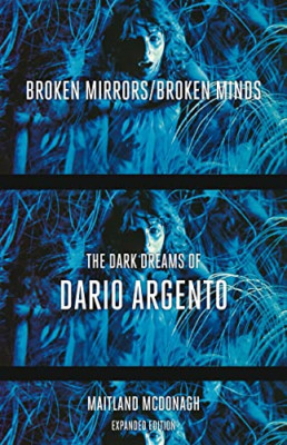 Broken Mirrors/Broken Minds: The Dark Dreams of Dario A - Paperback NEW Maitland