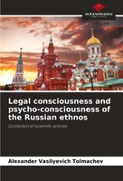 Alexander Vasilyevich Tolmachev | Legal Consciousness And...
