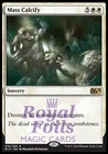 Mass Calcify 1x FOIL MTG M15 Core Set Rare MINT white