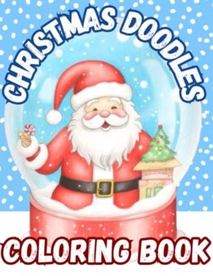Christmas Doodle Coloring Book -  NEW K Cotts 2022-10-23