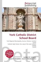 York Catholic District School Board Lambert M. Surhone (U. A.) Taschenbuch 2026
