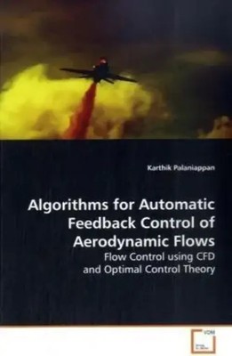 Karthik Palaniappan | Algorithms for Automatic Feedback Control of...