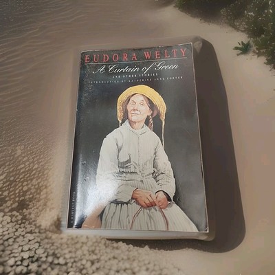A Curtain of Green: And Other Stories by Welty, Eudora