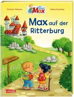 Max-BilderbüCher: Max Auf Der Ritterburg | Christian Tielmann | Mein Freund Max