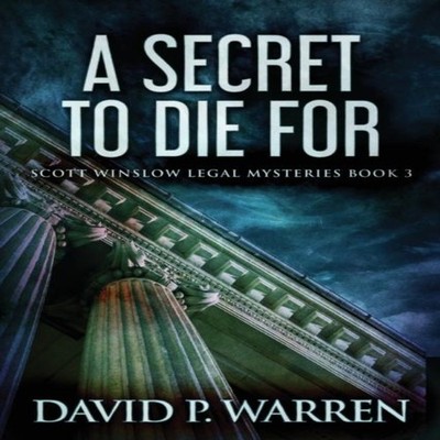 A Secret to Die For Warren David P. Paperback Next Chapter